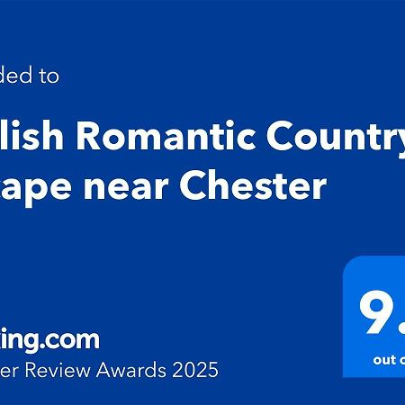 Stylish Romantic Country Escape Near Chester Christleton Zewnętrze zdjęcie